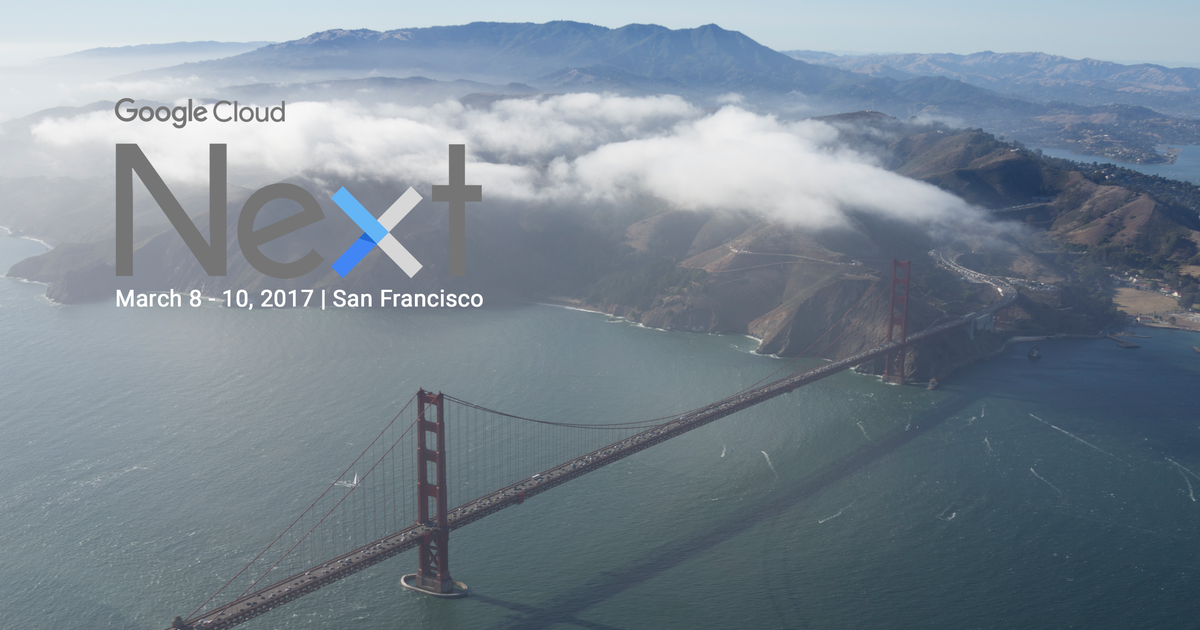 Google Cloud Next 2017