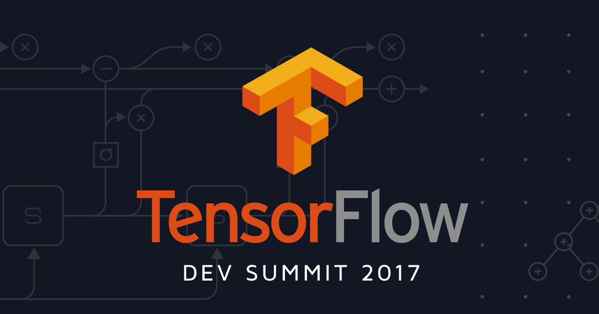 TensorFlow Dev Summit